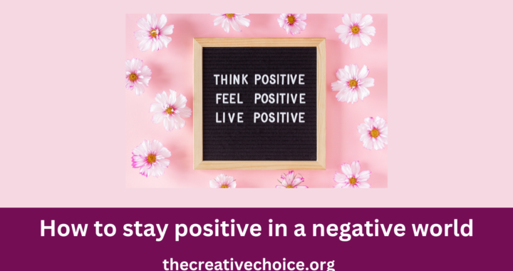 How to stay positive in a negative world - FI