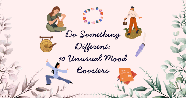 Graphics of unusual mood boosters such as smudging, Tai Chi, and pottery to illustrate things you can do to boost your mood