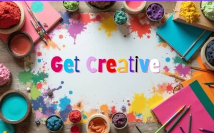 A colourful arrangment of art materials on a table with text in the centre saying "Get Creative"
