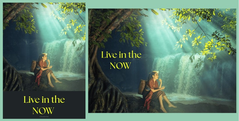 2 images of the Live in the Now poster - both landscape and portrait versions

